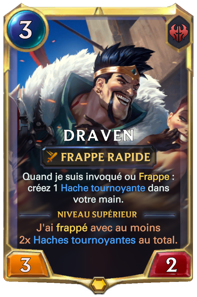 Draven (niveau 1)
