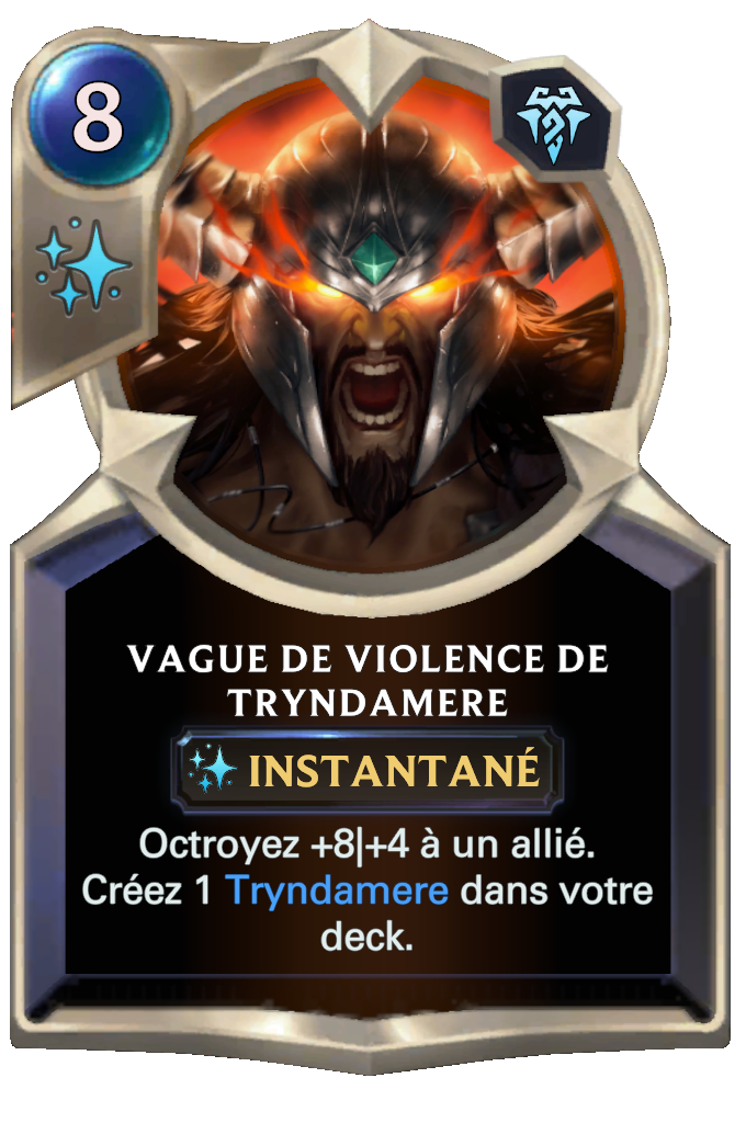 Vague de violence de Tryndamere