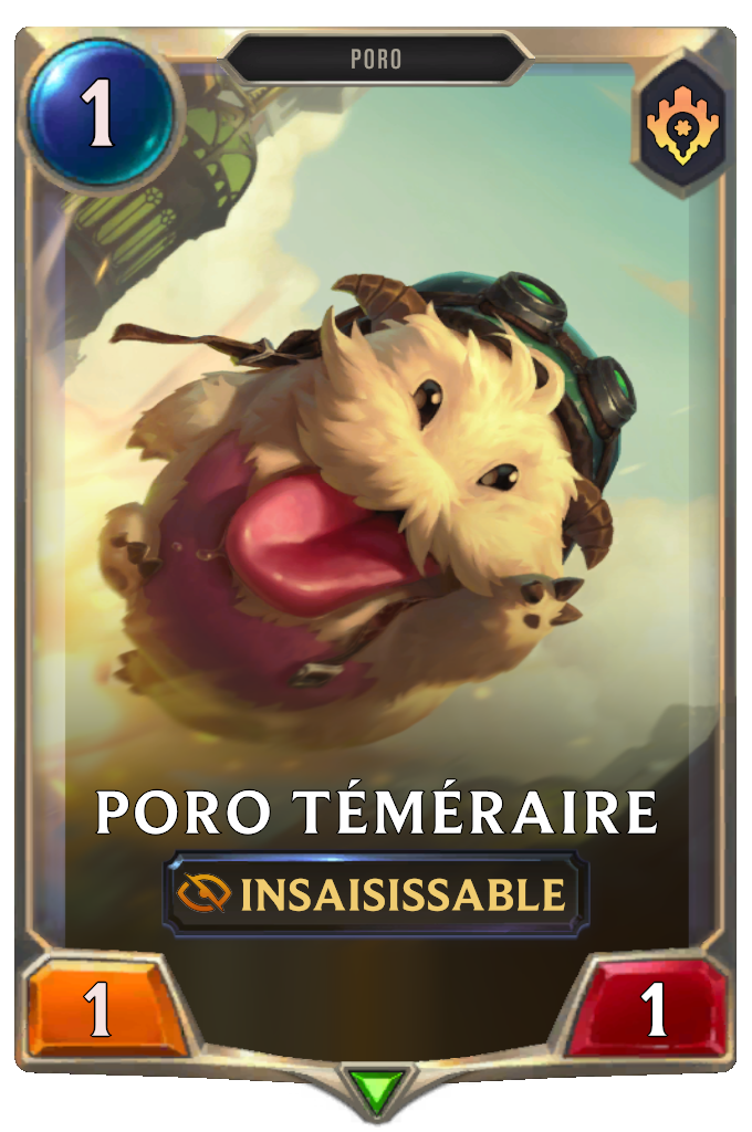 Poro téméraire