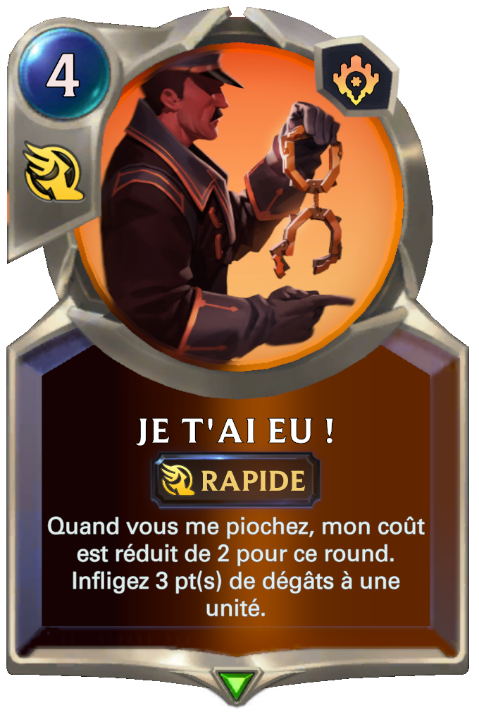 Je t'ai eu !