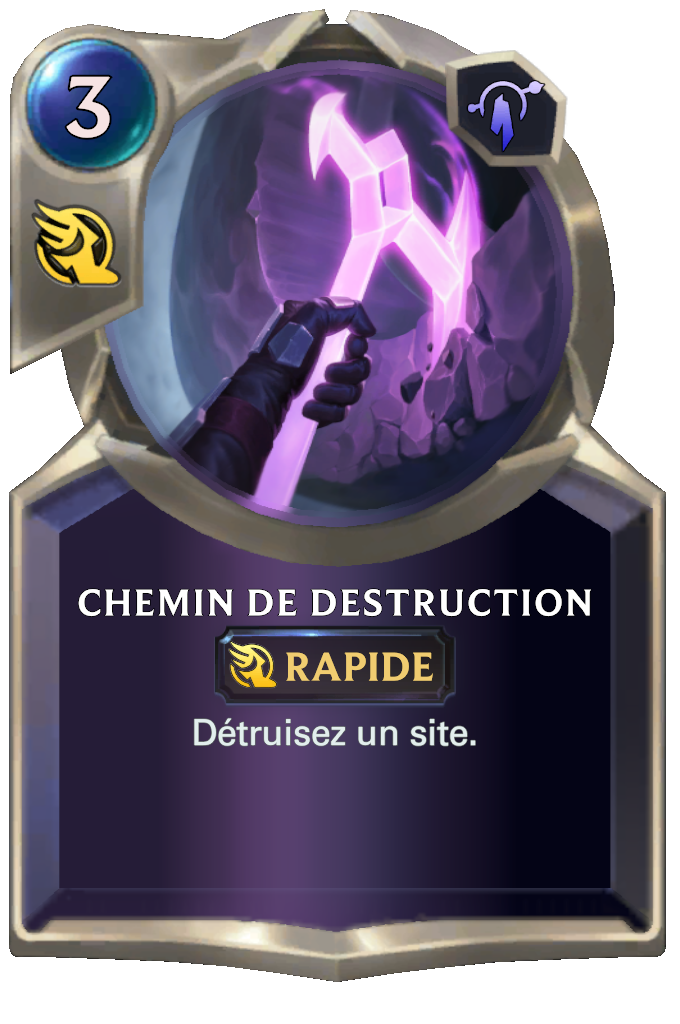 Chemin de destruction