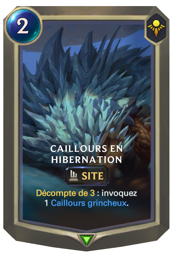Caillours en hibernation