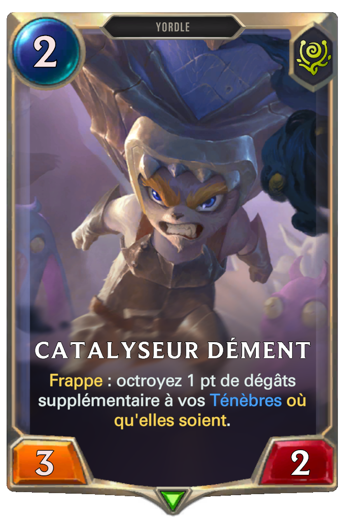 Catalyseur dément
