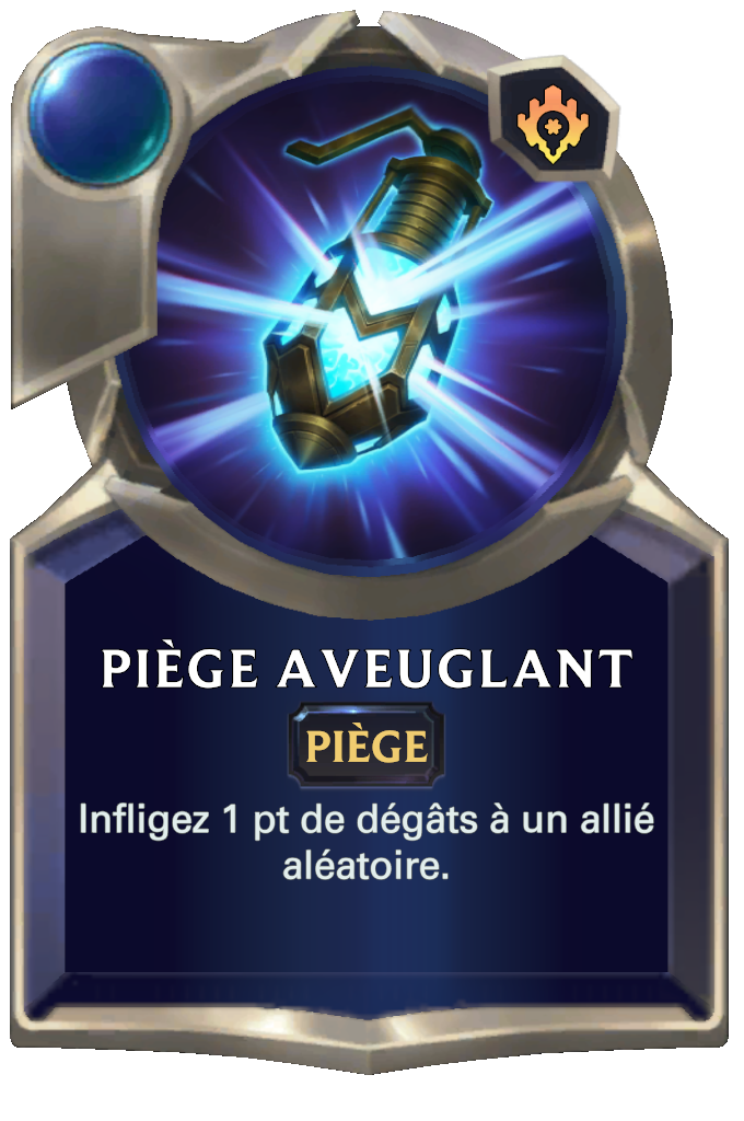 Piège aveuglant