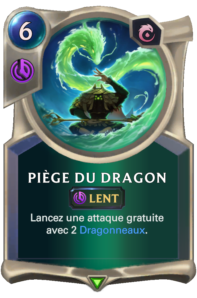 Piège du dragon